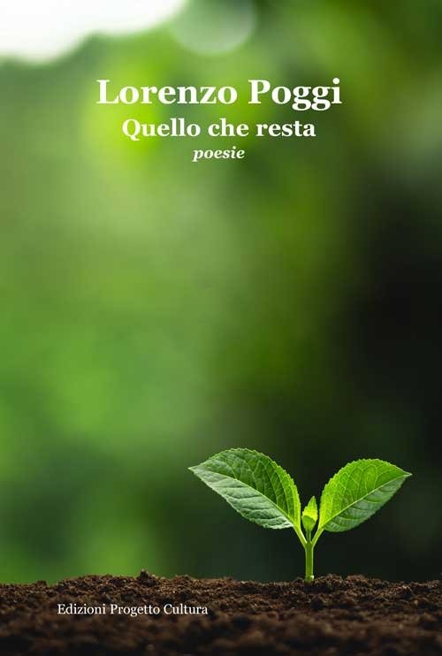 Quello che resta, Roma, Progetto Cultura, 2020