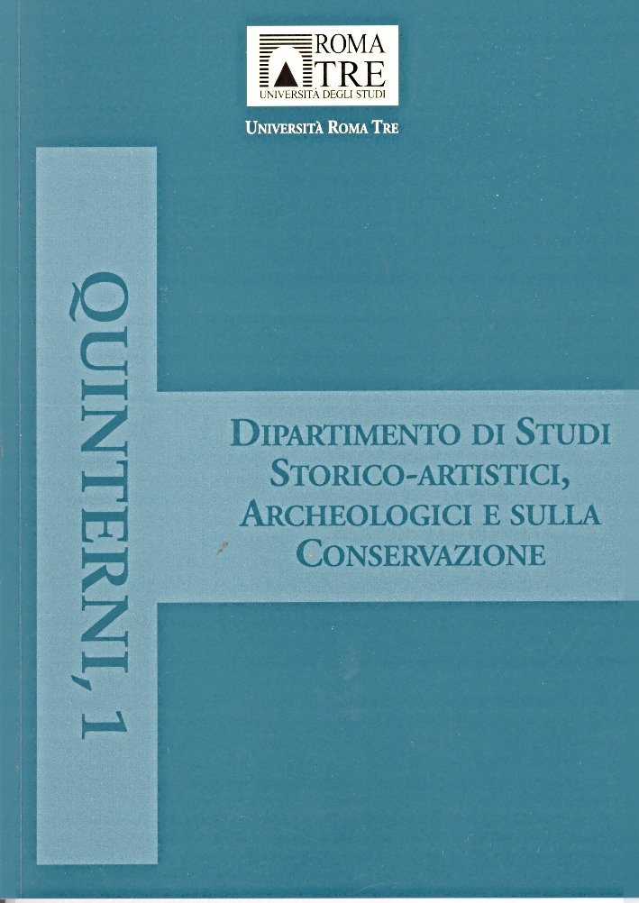 Quinterni. 1. Storia dell'arte e storia dell'architettura: un dialogo difficile, …