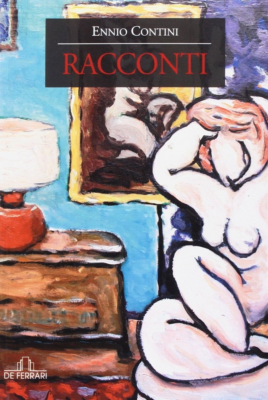 Racconti, Genova, De Ferrari Editore, 2016