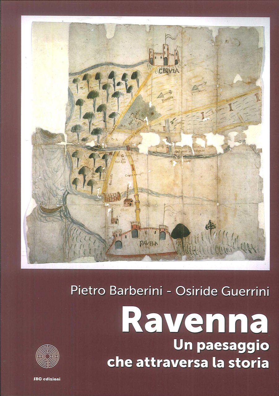 Ravenna. Un paesaggio che attraversa la storia, Lama di San …