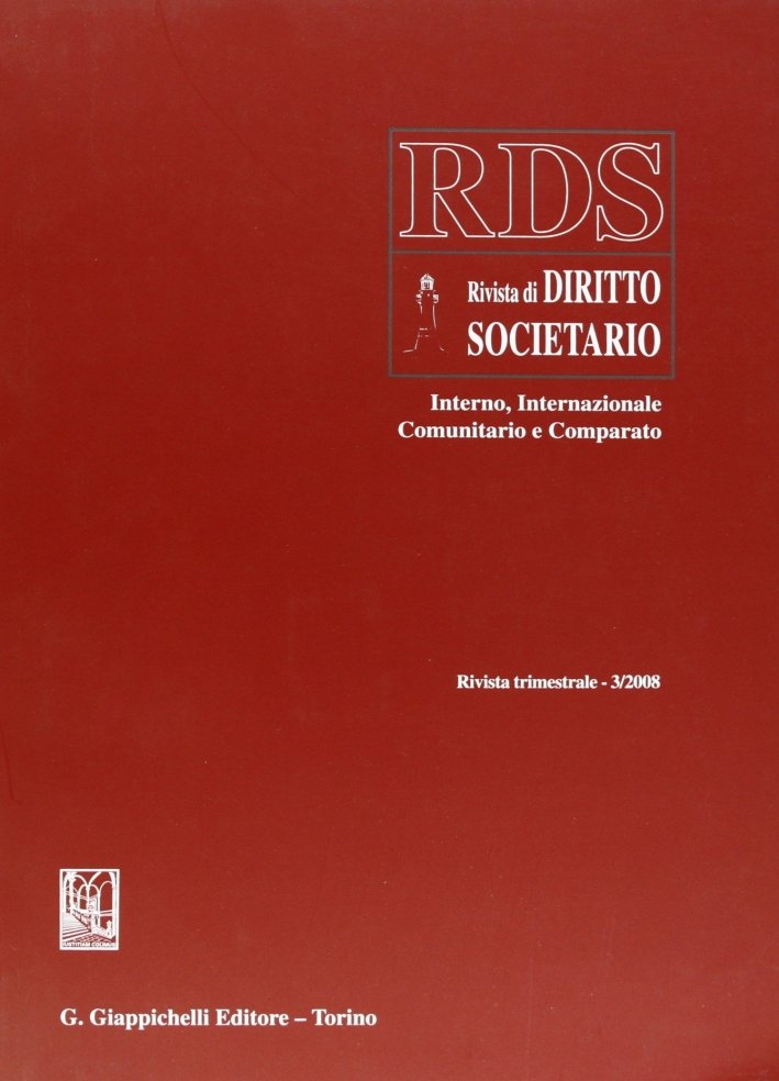 RDS. Rivista di diritto societario interno, internazionale comunitario e comparato …