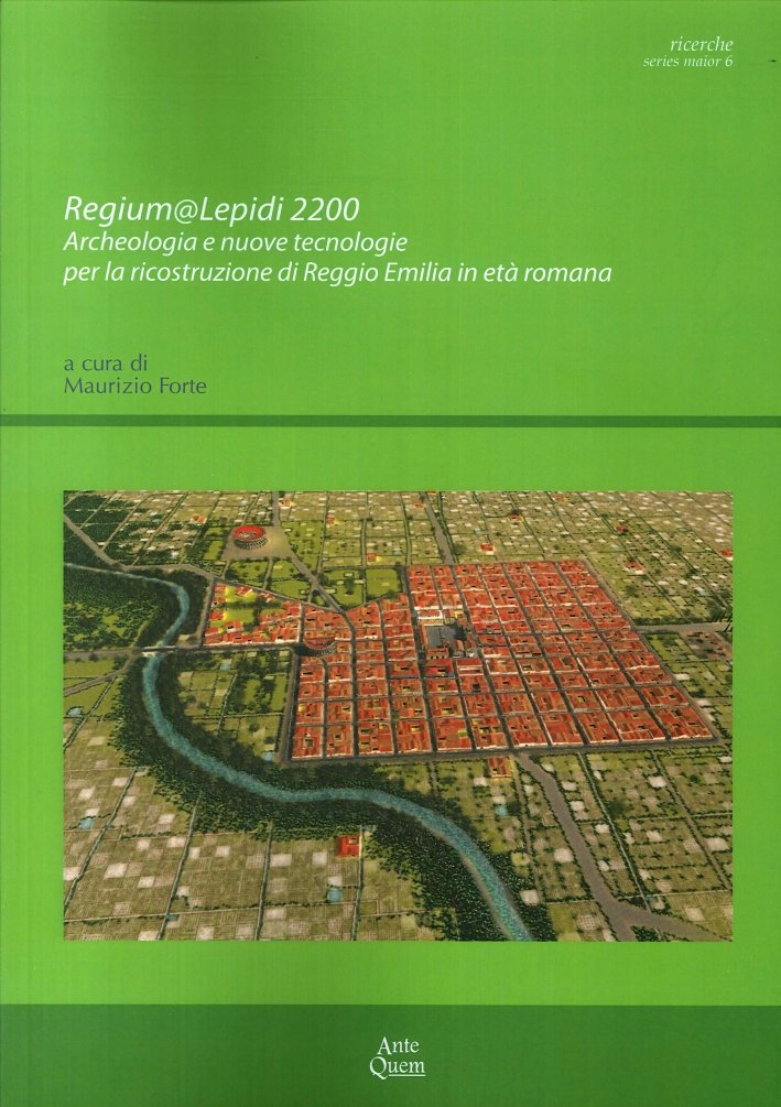 Regium@Lepidi 2200. Archeologia e Nuove Tecnologie per la Ricostruzione di …