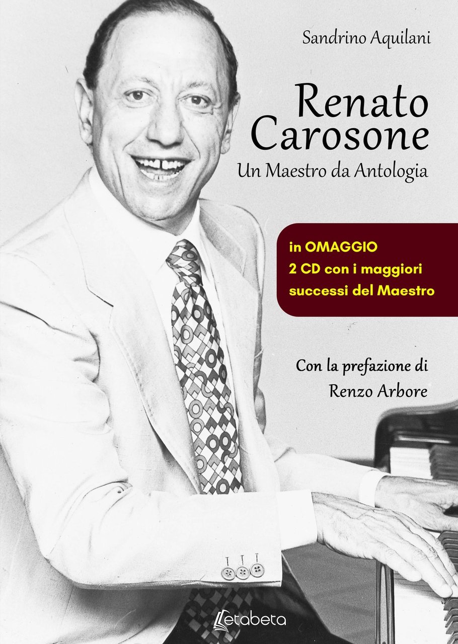 Renato Carosone. Un Maestro da Antologia., Lesmo, EBS Print, 2021