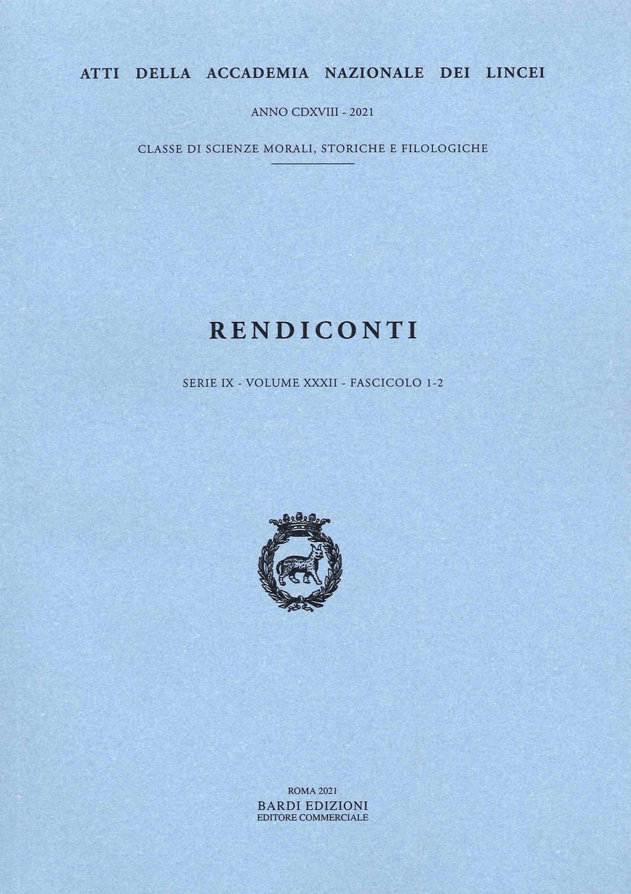 Rendiconti. Serie IX. Volume XXXII. Fascicolo 1-2, Roma, Bardi Edizioni, …