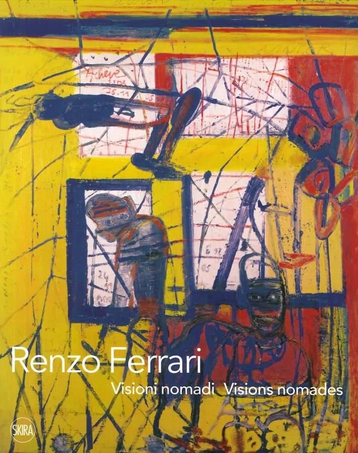 Renzo Ferrari. Visioni nomadi