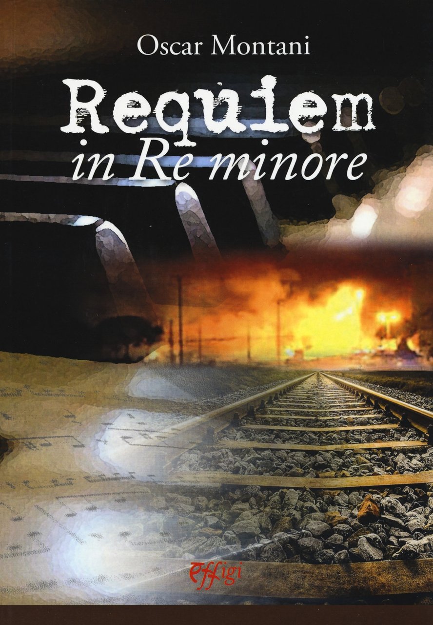 Requiem in re minore, Arcidosso, C&P Adver Effigi, 2019