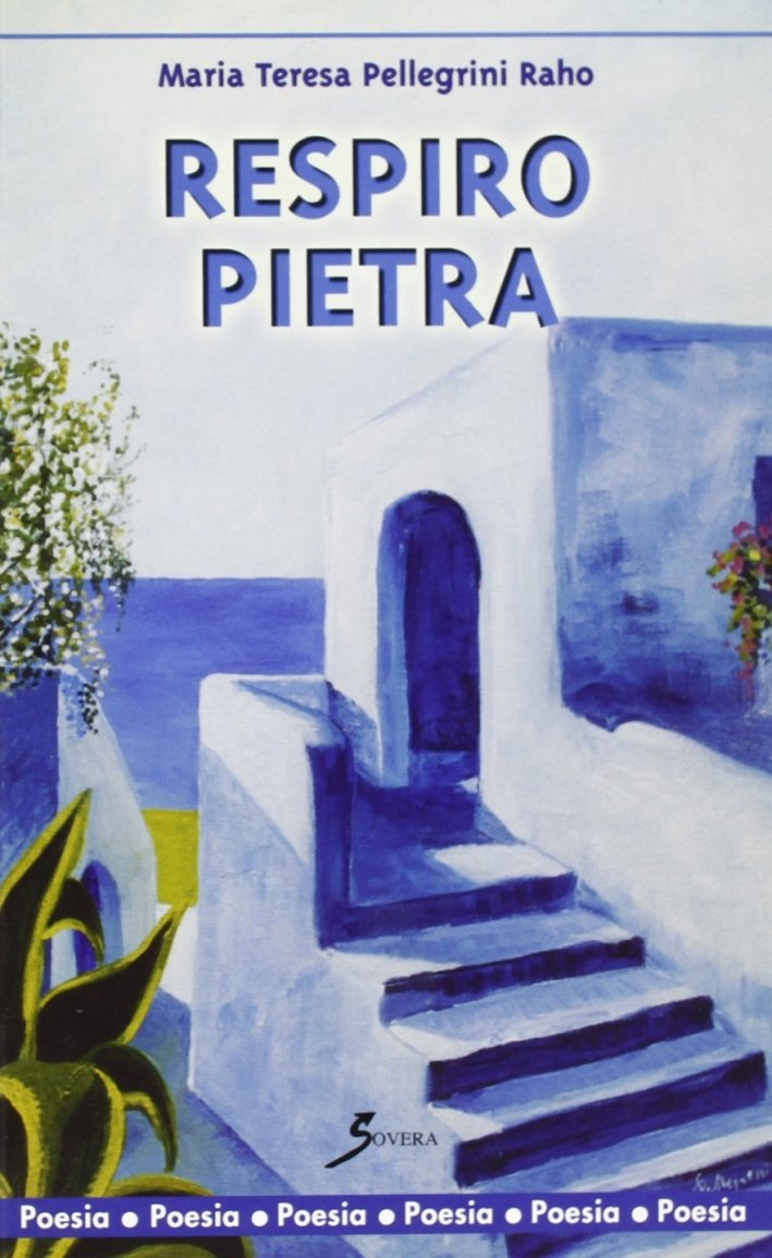 Respiro pietra, Roma, Sovera Edizioni, 2002