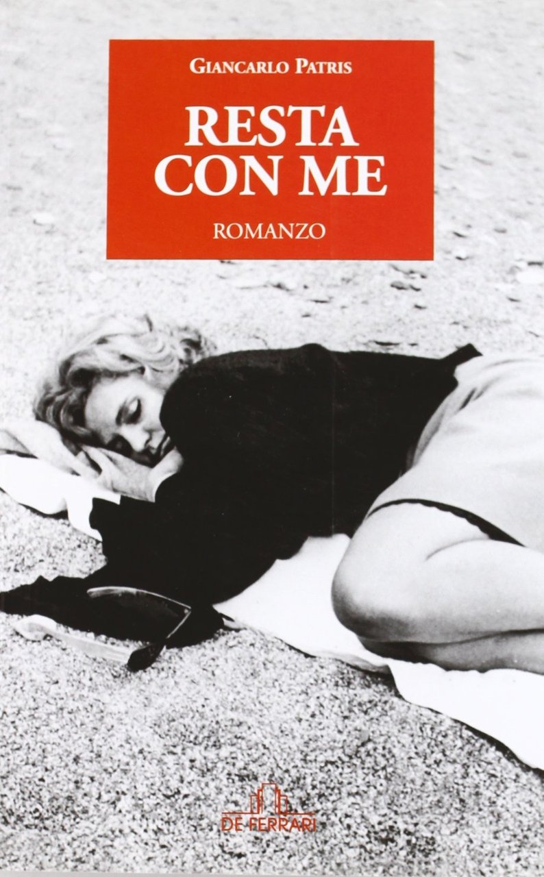 Resta con me, Genova, De Ferrari Editore, 2011