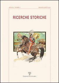 Ricerche storiche (2010). Vol. 2, Firenze, Polistampa, 2010 | Immagine principale