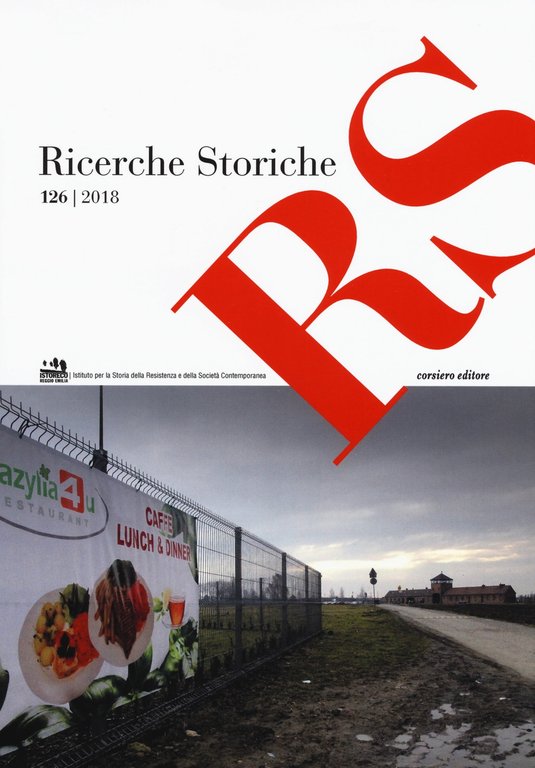 Ricerche storiche. Vol. 126. 2018, Reggio Emilia, Corsiero Editore, 2018