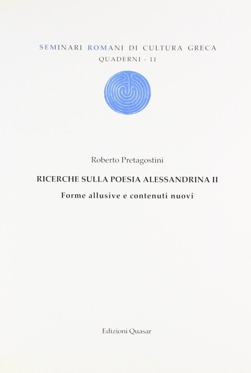 Ricerche sulla Poesia Alessadrina. Vol. 2. Forme Allusive e Contenuti … | Immagine principale