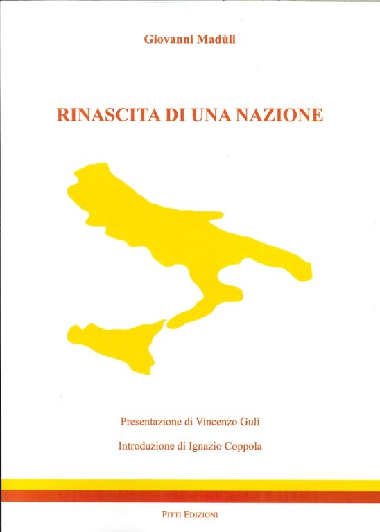 Rinascita di una Nazione, Palermo, Pitti Edizioni, 2014