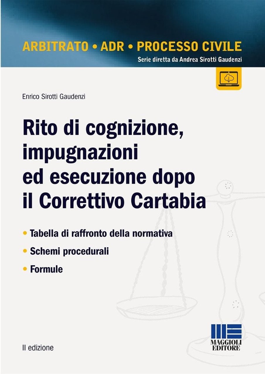 Rito di cognizione, impugnazioni ed esecuzione dopo il Correttivo Cartabia. …