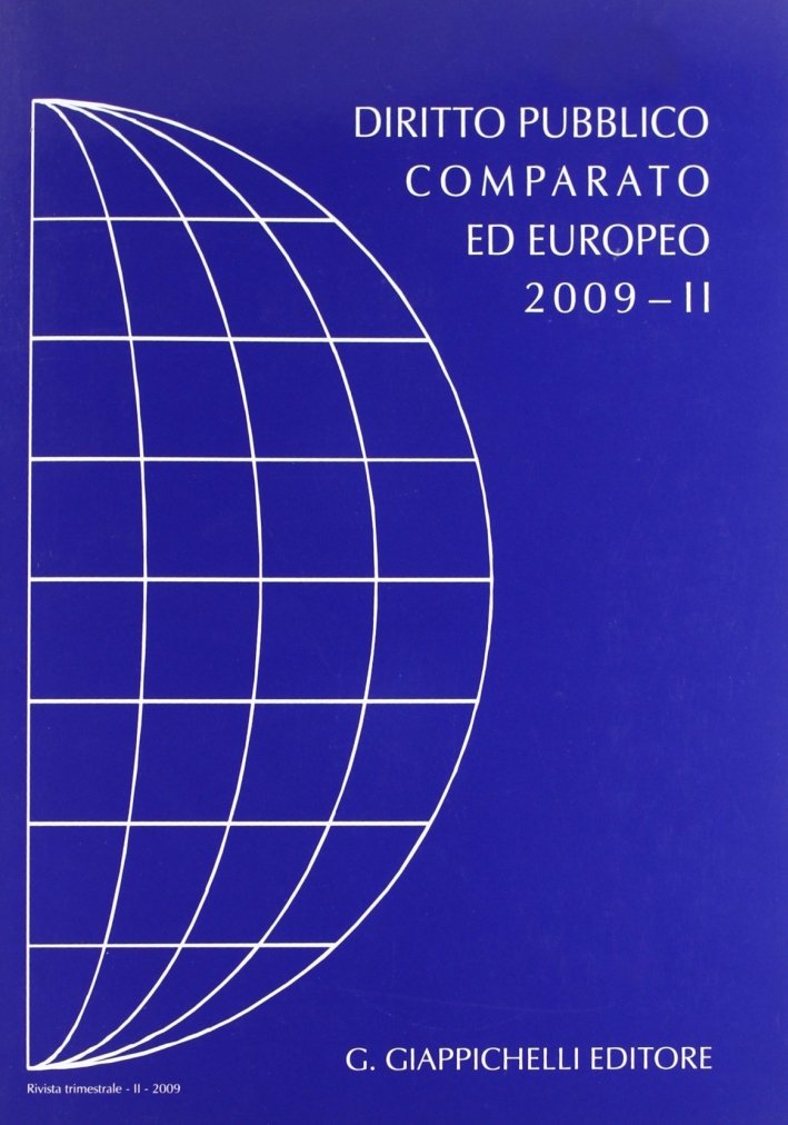 Rivista di Diritto Pubblico Comparato ed Europeo 2009/2, Torino, Giappichelli …