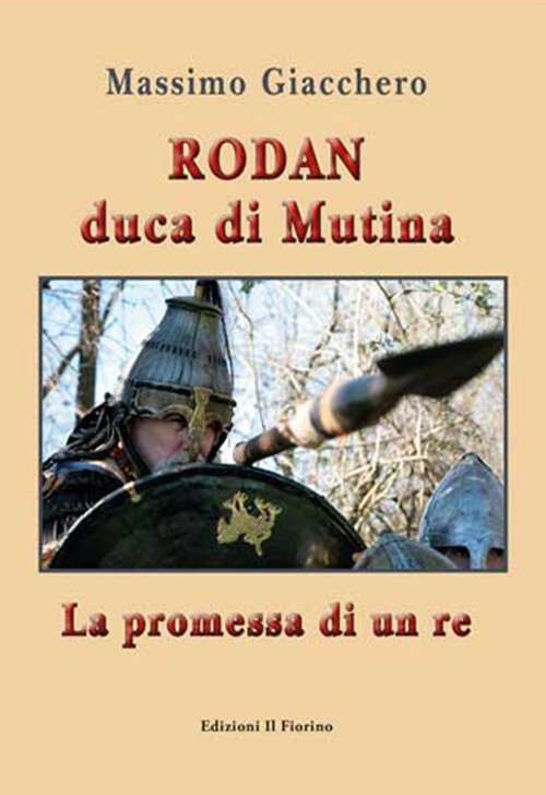Rodan duca di Mutina. La promessa di un re, Modena, …