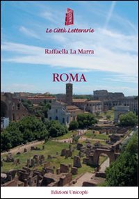 Roma, Monza, Edizioni Unicopli, 2012 | Immagine principale