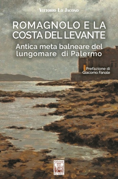 Romagnolo e la Costa del Levante. Antica meta balneare del …
