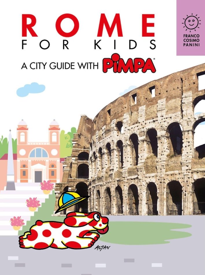 Rome for kids. A city guide with Pimpa