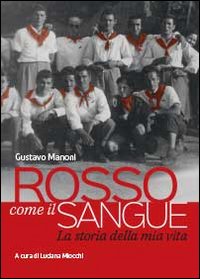 Rosso come il sangue, Tricase, youcanprint, 2014 | Immagine principale