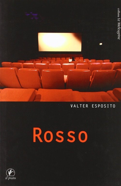 Rosso, Saonara, Casa Editrice Il Prato, 2011 | Immagine principale