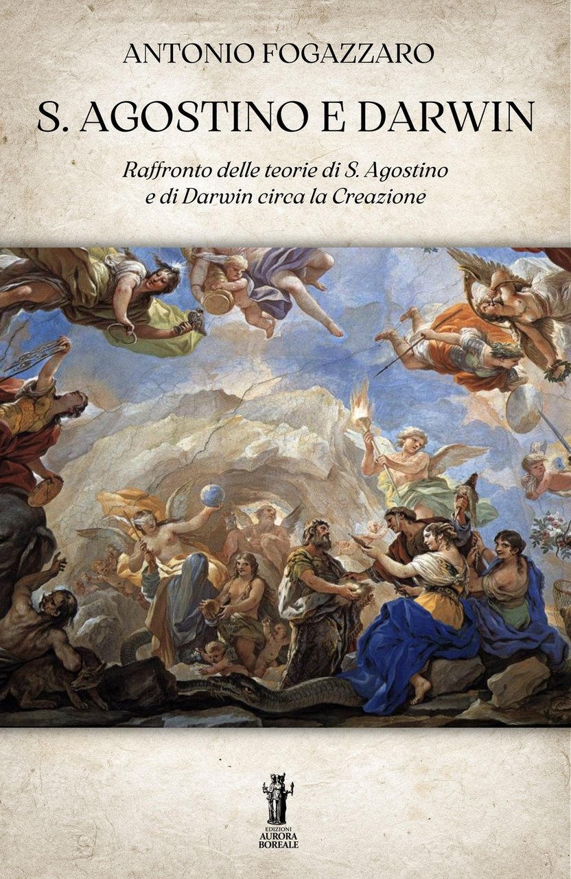 S. Agostino e Darwin. Raffronto delle teorie di S. Agostino …