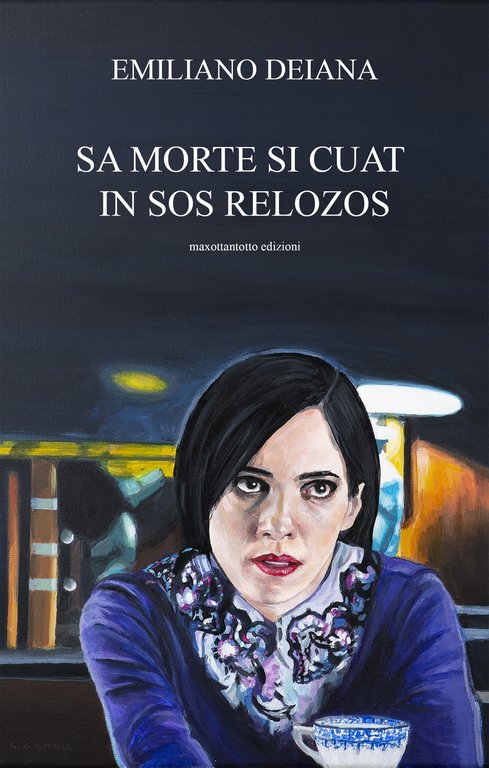 Sa morte si cuat in sos relozos, Sassari, Maxottantotto Edizioni, 2021