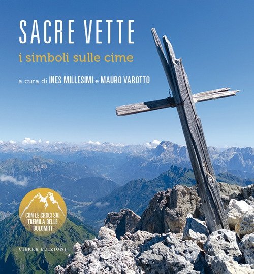Sacre vette. I simboli sulle cime. Con le croci sui …