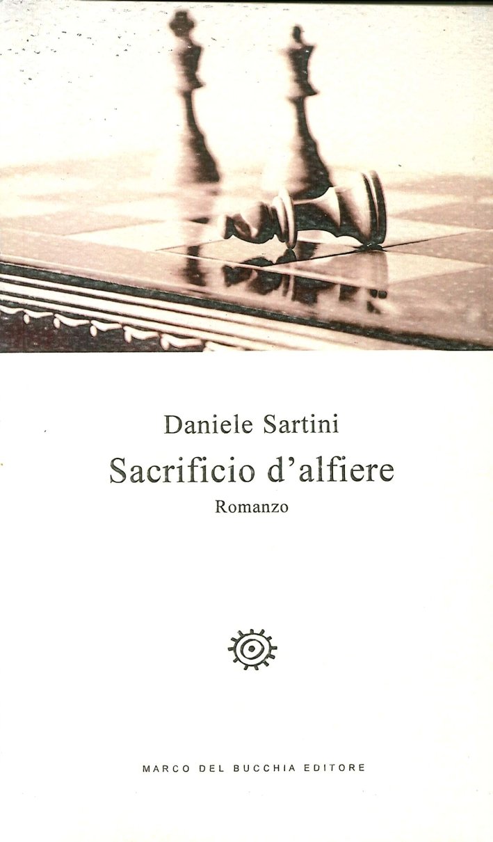 Sacrificio d'alfiere, Massarosa, Del Bucchia, 2011