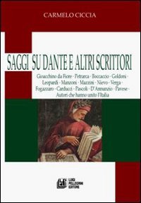 Saggi su Dante e altri scrittori, Cosenza, Pellegrini Editore, 2007 | Immagine principale