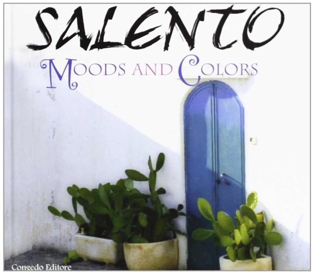 Salento. Moods and colors