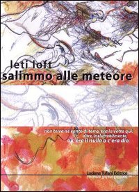 Salimmo alle Meteore, Ferrara, Tufani, 2005 | Immagine principale