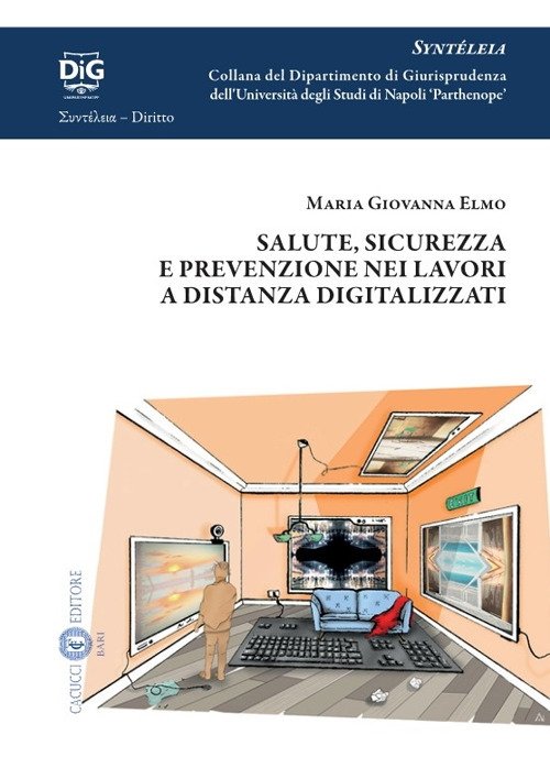 Salute, sicurezza e prevenzione nei lavori a distanza digitalizzati