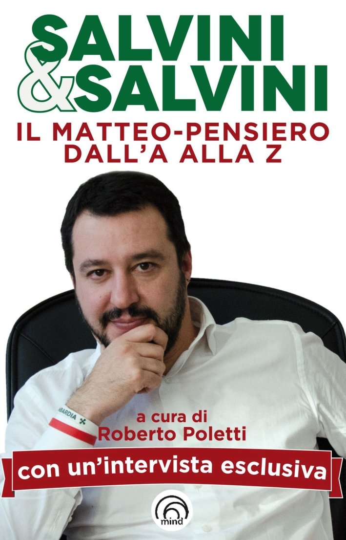 Salvini & Salvini. Il Matteo-pensiero dall'A alla Z, Milano, Mind … | Immagine principale