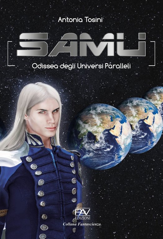 SAMU. Odissea degli Universi Paralleli, Pomezia, Pav Edizioni, 2023
