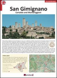 San Gimignano, Certaldo, Monteriggioni, Montepulciano, KMZero, 2014