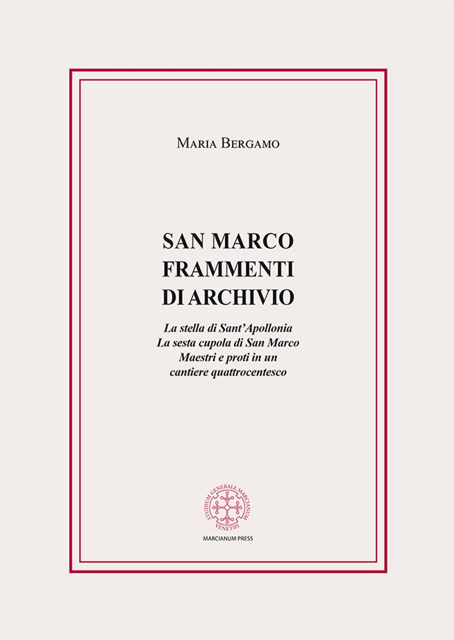 San Marco. Frammenti d'archivio