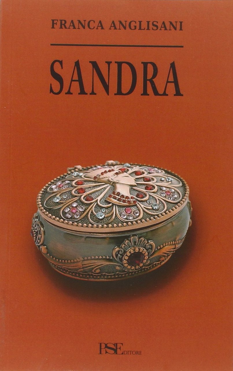 Sandra, Firenze, PSEditore, 2015 | Immagine principale