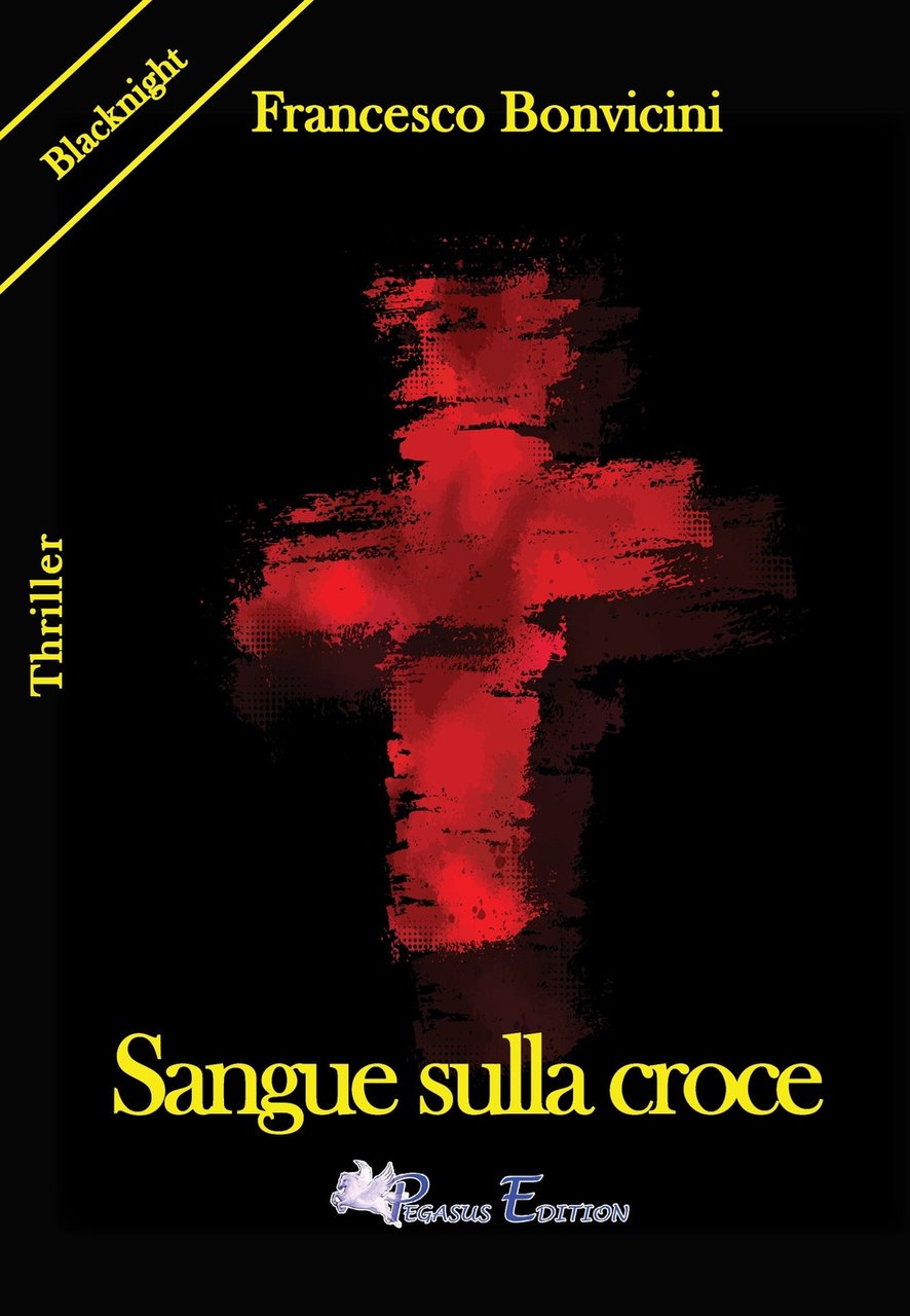 Sangue sulla croce, Cattolica, Pegasus Edition, 2021