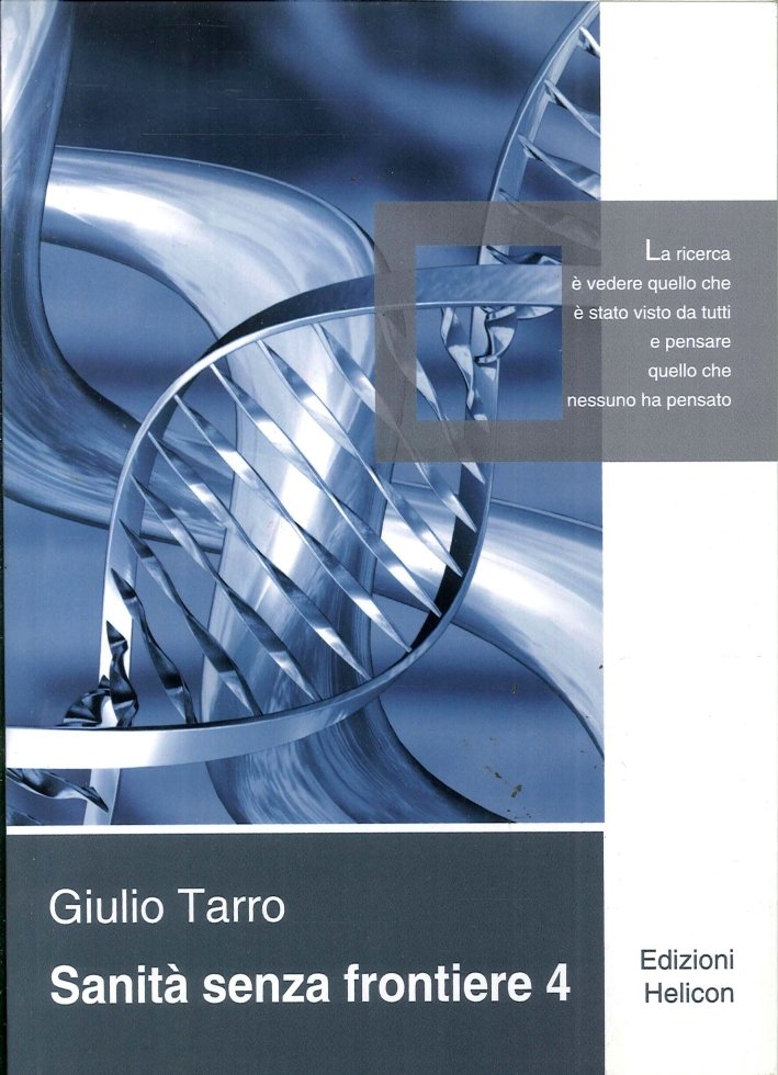 Sanità Senza Frontiere. Vol. 4, Poppi, Edizioni Helicon, 2009