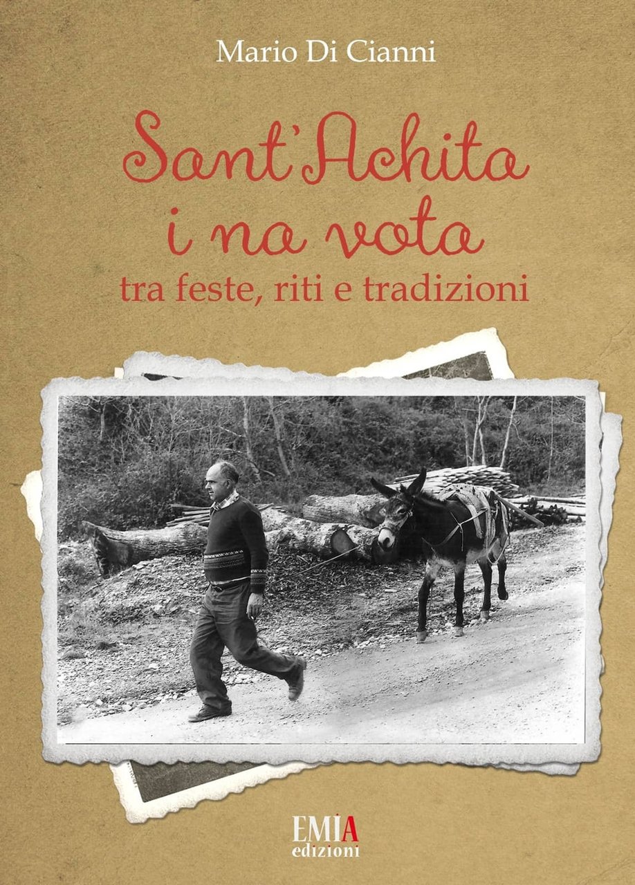 Sant'Achita i na vota. Tra feste, riti e tradizioni | Immagine principale