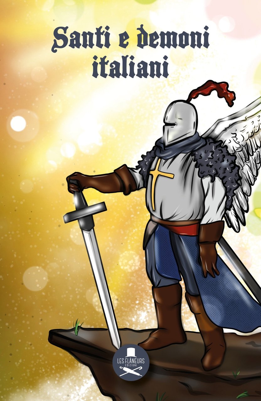 Santi e demoni italiani, Bari, Les Flaneurs, 2022