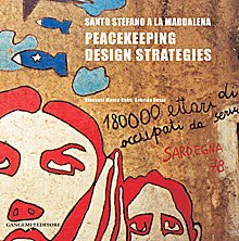 Santo Stefano a La Maddalena. Peacekeeping Design Strategies, Roma, Gangemi …