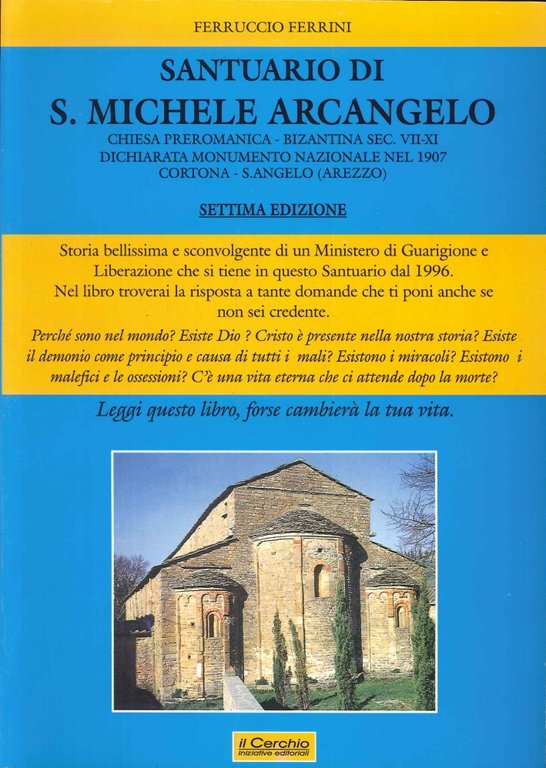 Santuario di S. Michele Arcangelo, San Marino Città, Iniziative Editoriali Il Cerchio, 2006