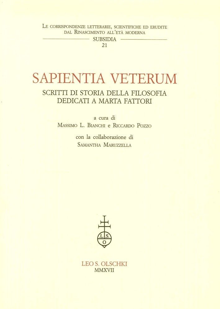 Sapientia Veterum. Studi di Storia della Filosofia Dedicati a Marta …