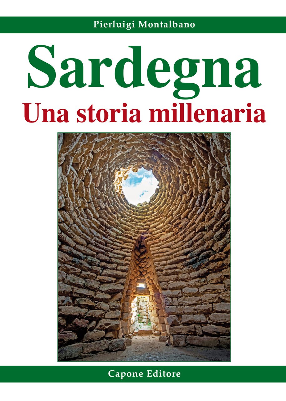 Sardegna. Una storia millenaria