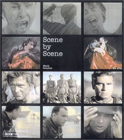 Scene by Scene. Film Actors and Directors Discuss. Their Work