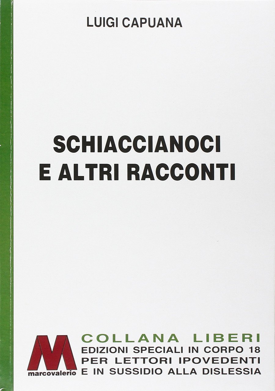 Schiaccianoci e altri racconti. Ediz. per ipovedenti, Cercenasco, Marco Valerio, …