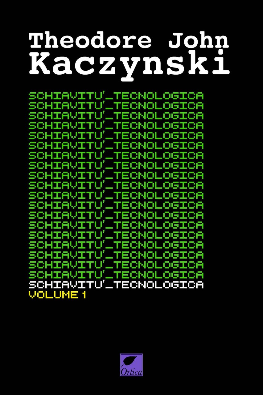 Schiavitù tecnologica. Vol. 1 | Immagine principale