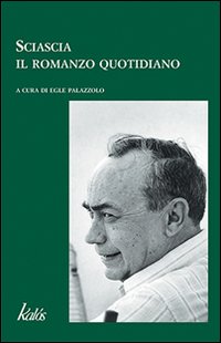 Sciascia. Il Romanzo Quotidiano | Immagine principale
