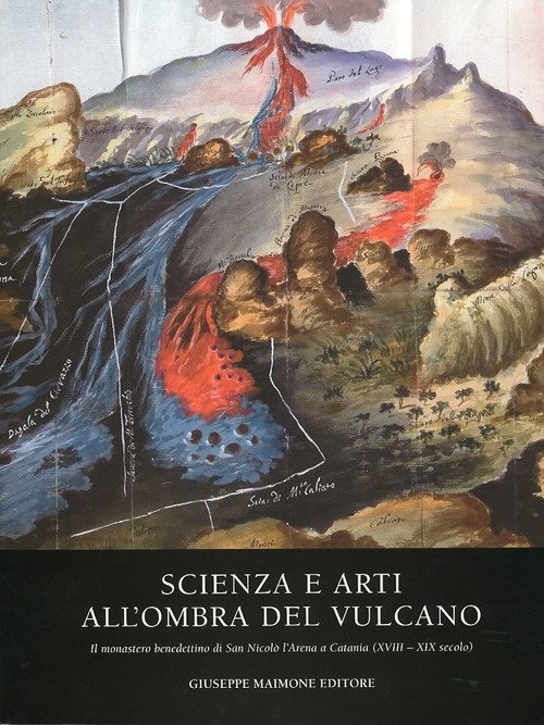 Scienza e Arti all'Ombra del Vulcano. Il Monastero Benedettino di … | Immagine principale